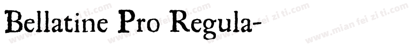 Bellatine Pro Regula字体转换
